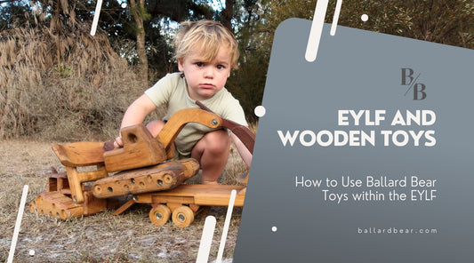 EYLF Outcomes: Using Wooden Toys within the Early Years Framework